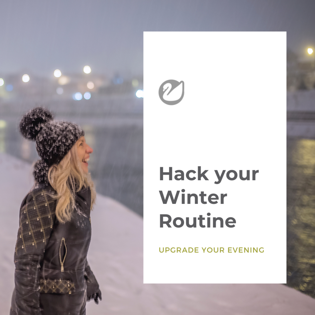 Hack your Winter Routine