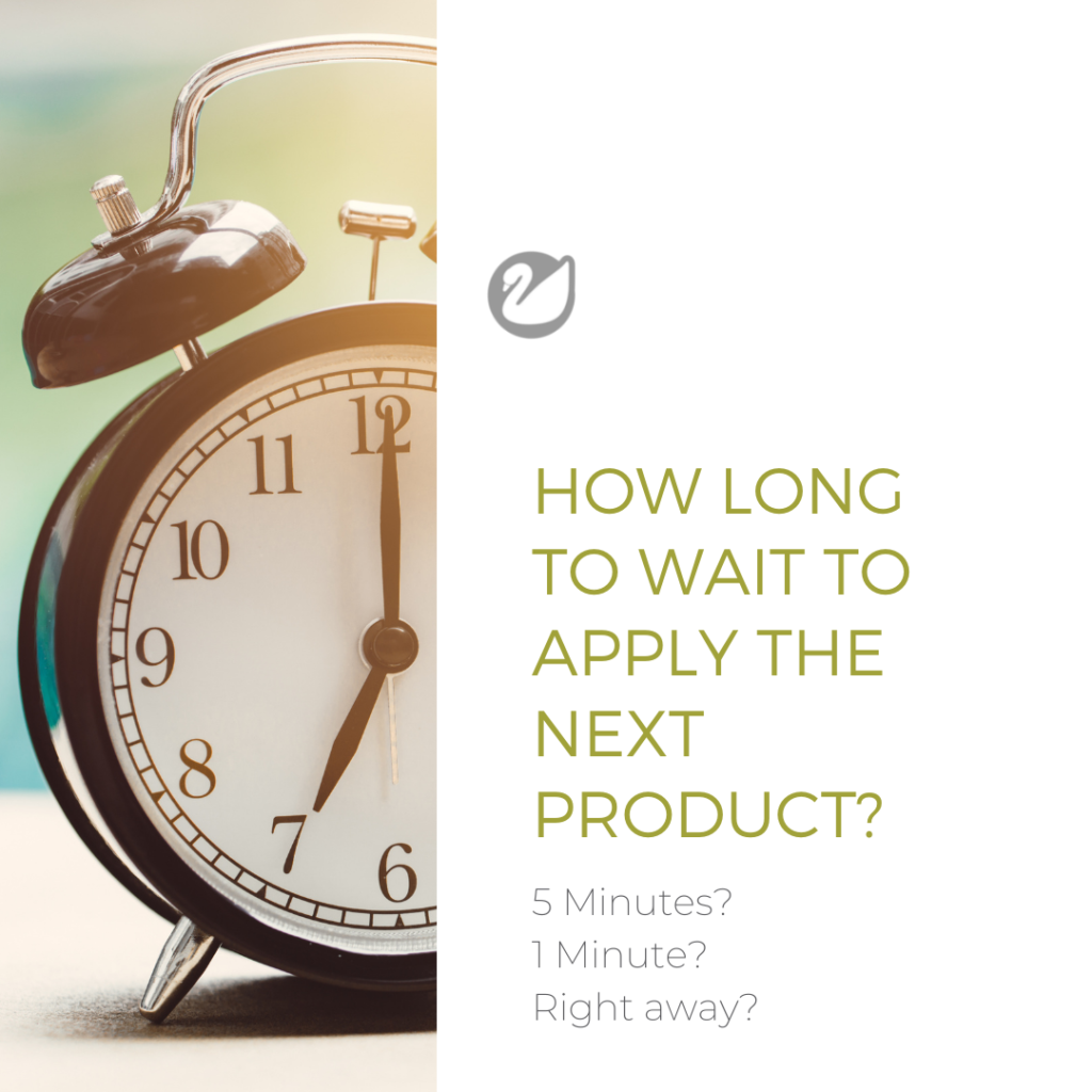 How long to wait between each product application?