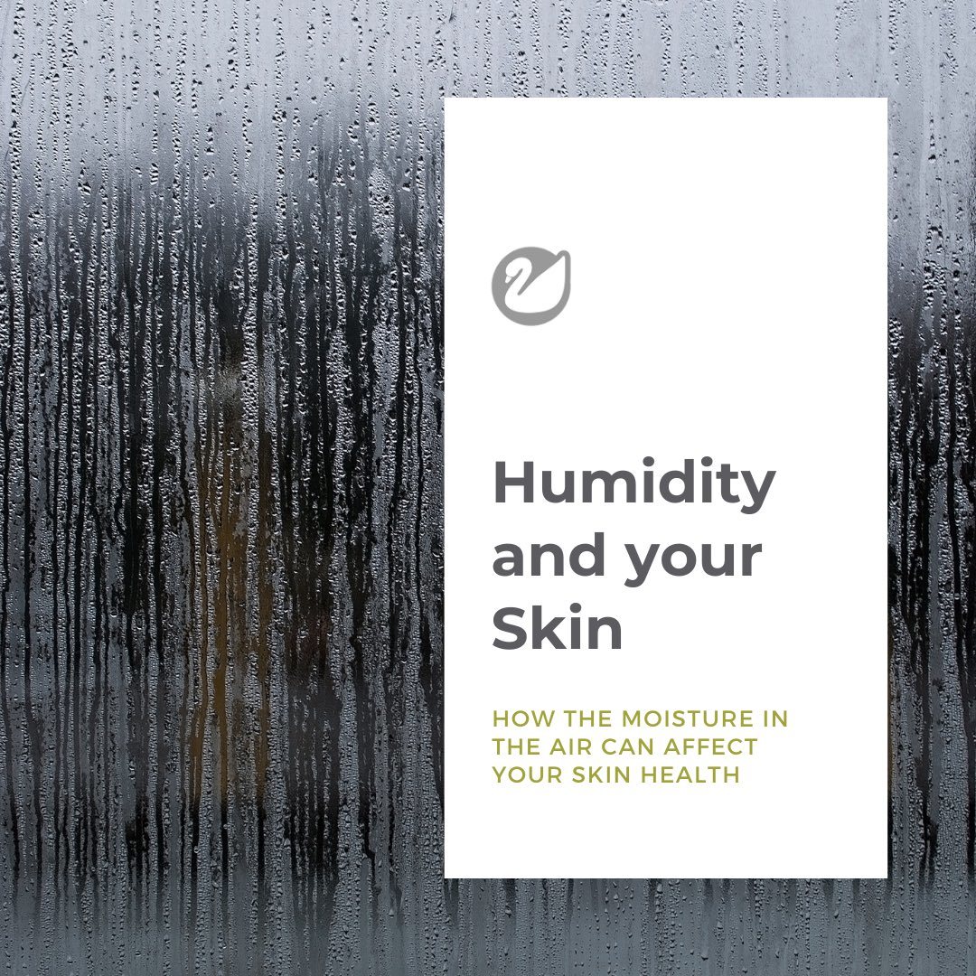 Humidity and Your Skin